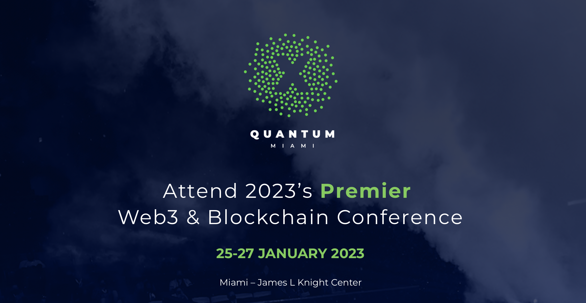 The ‘Quantum Miami’ Conference Turns The Heat Up On Crypto Winter From January 25-27th, During Miami Blockchain Week