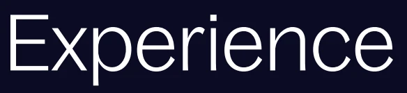 Experience